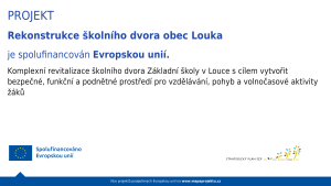 Rekonstrukce školního dvora obec Louka 1